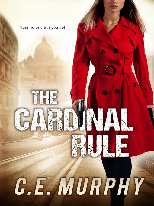 Title details for The Cardinal Rule by C.E. Murphy - Available